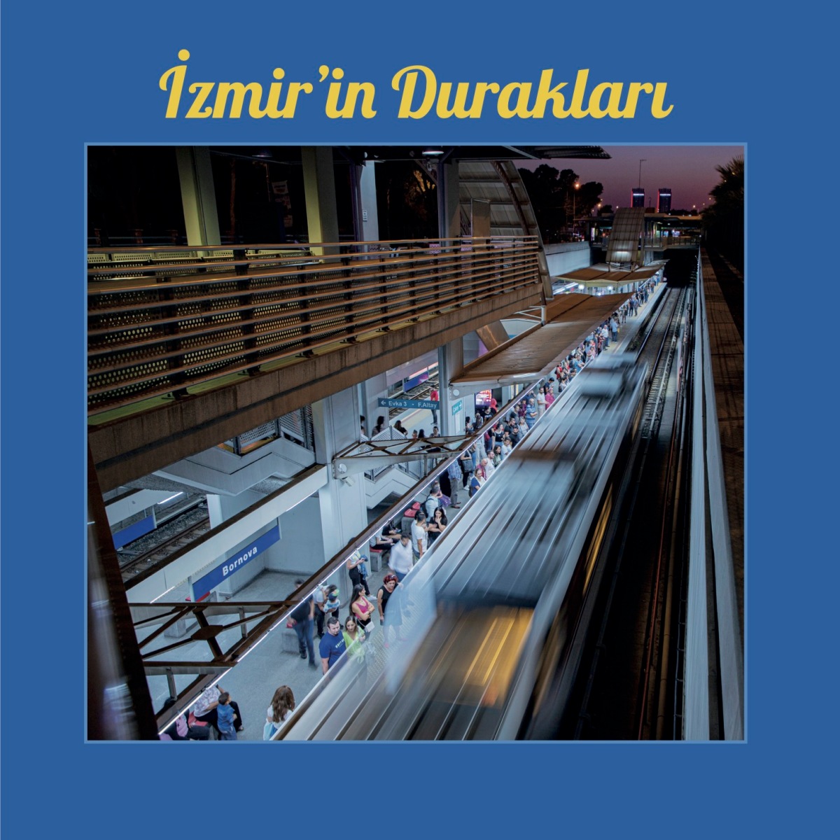 İzmir’in Durakları